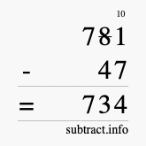 Calculate 781 minus 47 using long subtraction