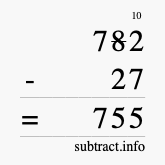 Calculate 782 minus 27 using long subtraction
