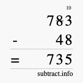 Calculate 783 minus 48 using long subtraction