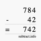 Calculate 784 minus 42 using long subtraction
