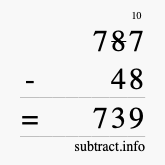 Calculate 787 minus 48 using long subtraction