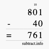 Calculate 801 minus 40 using long subtraction