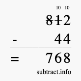 Calculate 812 minus 44 using long subtraction