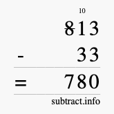 Calculate 813 minus 33 using long subtraction