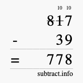 Calculate 817 minus 39 using long subtraction