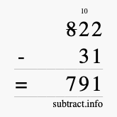 Calculate 822 minus 31 using long subtraction