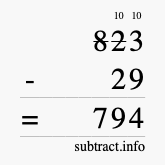 Calculate 823 minus 29 using long subtraction