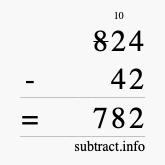 Calculate 824 minus 42 using long subtraction