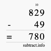 Calculate 829 minus 49 using long subtraction Calculate 829 minus 49 using long subtraction