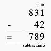 Calculate 831 minus 42 using long subtraction