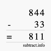 Calculate 844 minus 33 using long subtraction