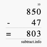 Calculate 850 minus 47 using long subtraction