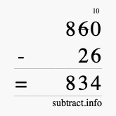 Calculate 860 minus 26 using long subtraction