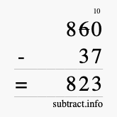 Calculate 860 minus 37 using long subtraction