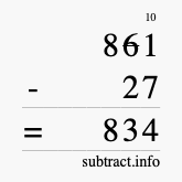 Calculate 861 minus 27 using long subtraction