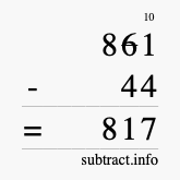 Calculate 861 minus 44 using long subtraction