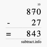 Calculate 870 minus 27 using long subtraction