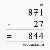 Calculate 871 minus 27 using long subtraction
