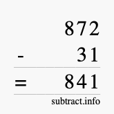 Calculate 872 minus 31 using long subtraction