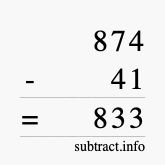 Calculate 874 minus 41 using long subtraction