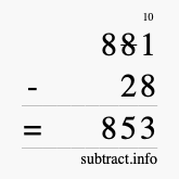 Calculate 881 minus 28 using long subtraction