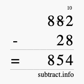 Calculate 882 minus 28 using long subtraction
