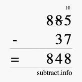 Calculate 885 minus 37 using long subtraction Calculate 885 minus 37 using long subtraction