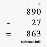 Calculate 890 minus 27 using long subtraction