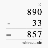 Calculate 890 minus 33 using long subtraction