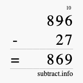 Calculate 896 minus 27 using long subtraction