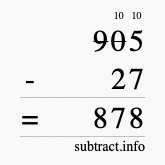 Calculate 905 minus 27 using long subtraction