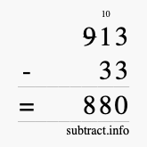 Calculate 913 minus 33 using long subtraction