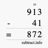 Calculate 913 minus 41 using long subtraction