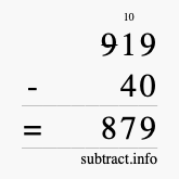 Calculate 919 minus 40 using long subtraction
