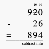Calculate 920 minus 26 using long subtraction