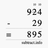 Calculate 924 minus 29 using long subtraction
