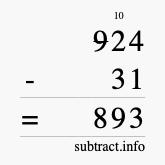 Calculate 924 minus 31 using long subtraction