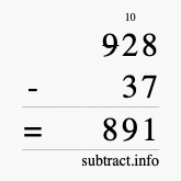 Calculate 928 minus 37 using long subtraction Calculate 928 minus 37 using long subtraction