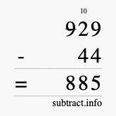 Calculate 929 minus 44 using long subtraction