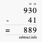 Calculate 930 minus 41 using long subtraction
