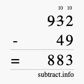 Calculate 932 minus 49 using long subtraction Calculate 932 minus 49 using long subtraction
