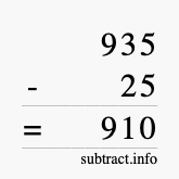 Calculate 935 minus 25 using long subtraction Calculate 935 minus 25 using long subtraction