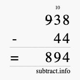 Calculate 938 minus 44 using long subtraction