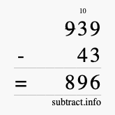 Calculate 939 minus 43 using long subtraction