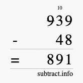 Calculate 939 minus 48 using long subtraction