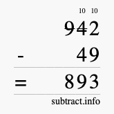 Calculate 942 minus 49 using long subtraction Calculate 942 minus 49 using long subtraction