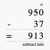 Calculate 950 minus 37 using long subtraction Calculate 950 minus 37 using long subtraction