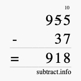 Calculate 955 minus 37 using long subtraction Calculate 955 minus 37 using long subtraction