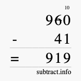 Calculate 960 minus 41 using long subtraction