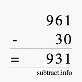 Calculate 961 minus 30 using long subtraction